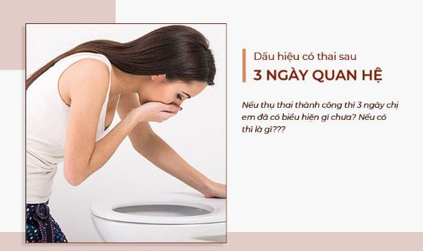 Bật mí 7 dấu hiệu mang thai sau 3 ngày quan hệ chính xác nhất