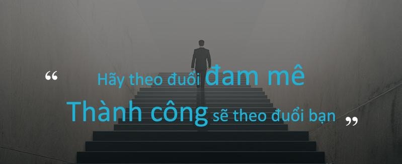 Nuôi dưỡng ước mơ và theo đuổi đam mê